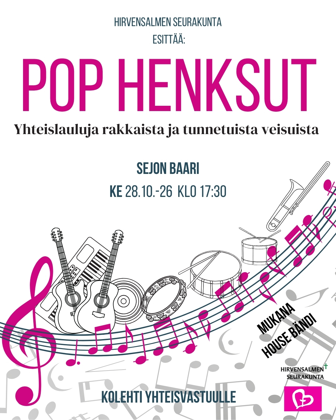 Mainos yhteisveisutilaisuudesta, mikä järjestetään Sejon baarissa ke 28.10. klo 17:30 alkaen.
