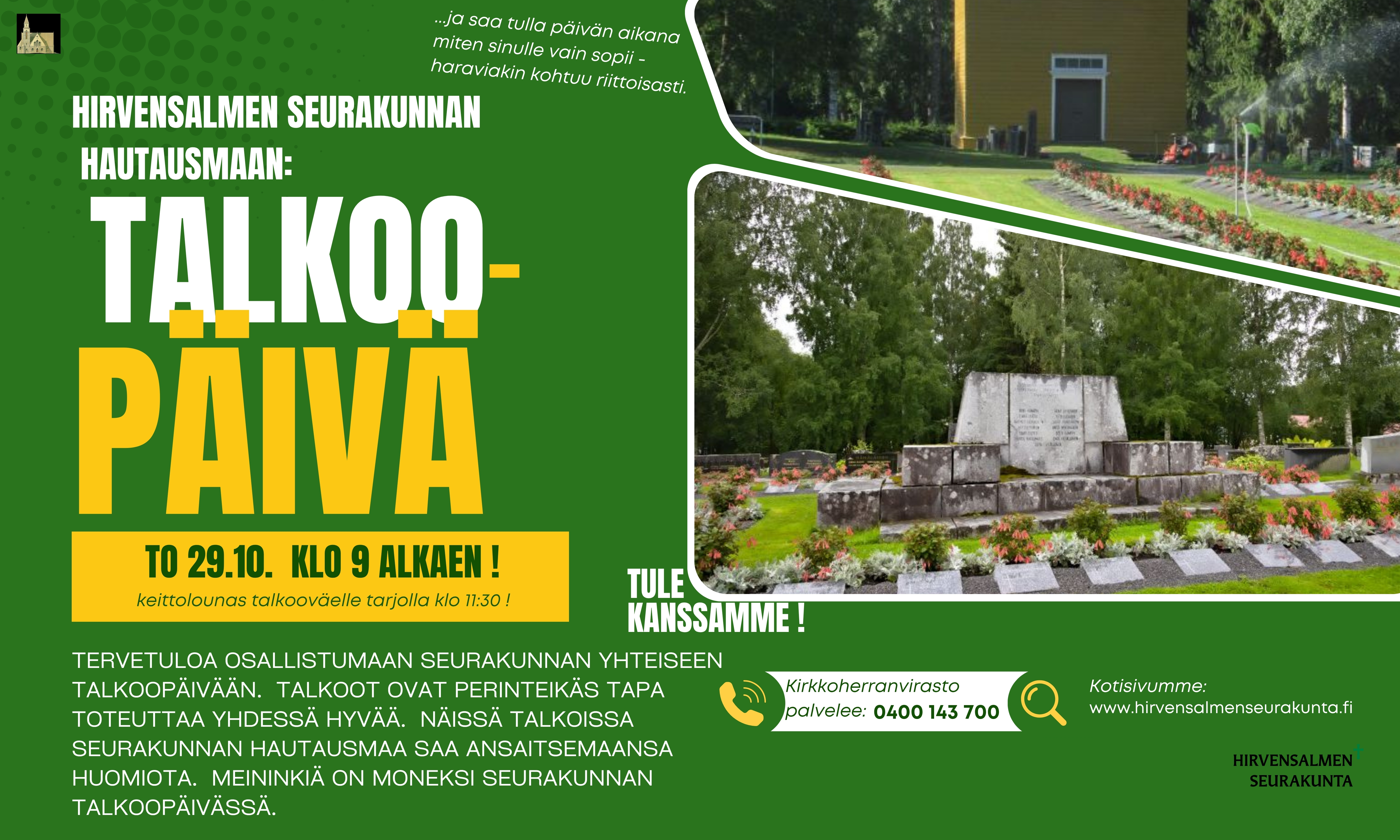 Hautausmaatalkoot Hirvensalmen seurakunnan hautausmaalla torstaina 29.10. klo 9 alkaen.